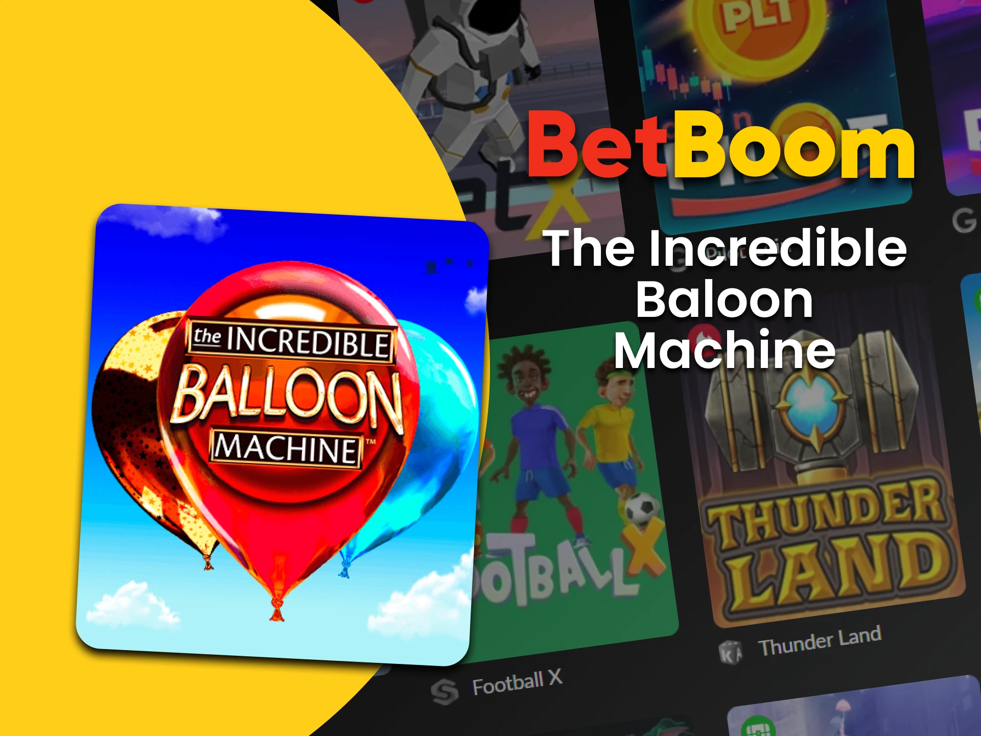 Jogue The Incredible Baloon Machine na seção Crash do BetBoom.